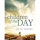 Children of the Day - Bible Study Book: 1 & 2 Thessalonians
