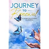 Journey to Renewal: A 21 Day Devotional & Journal