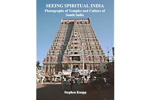 Seeing Spiritual India: Photographs of Temples and Culture of South India