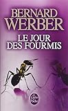 Le Jour Des Fourmis (Le Livre de Poche) (French Edition)