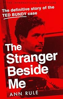 The Stranger Beside Me The Shocking Inside Story Of Serial Killer