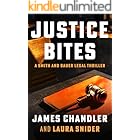 Justice Bites: A Legal Thriller (Smith and Bauer Book 1)