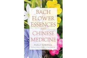 Bach Flower Essences and Chinese Medicine