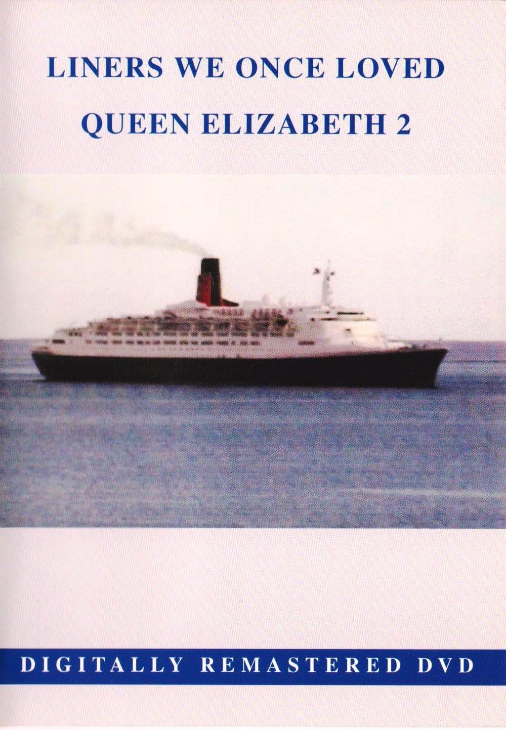 Liners We Once Loved Dvd: Part 4 - Queen Elizabeth 2