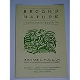 Second Nature: A Gardener's Education