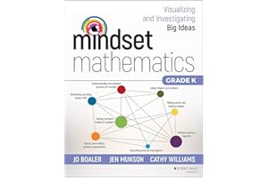 Mindset Mathematics: Visualizing and Investigating Big Ideas, Grade K