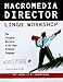 Macromedia Director Lingo Workshop for Windows by 