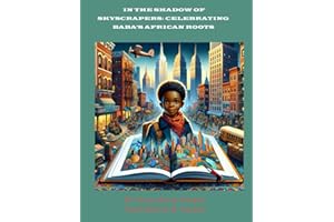 In the Shadow of Skyscrapers: Celebrating Baba's African Roots