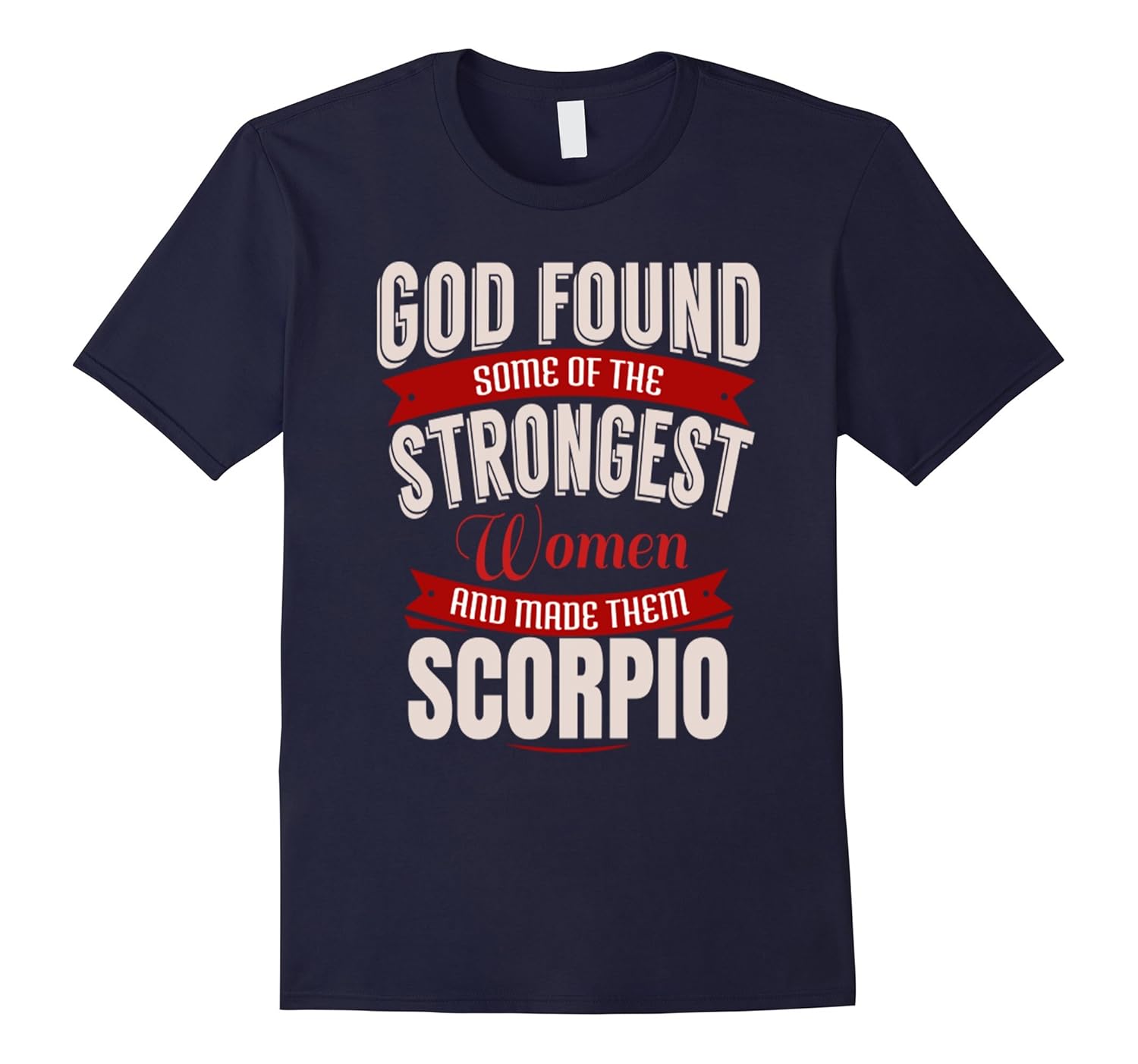 Strong Women Scorpio Shirt Christian November Birthday Tee-Rose