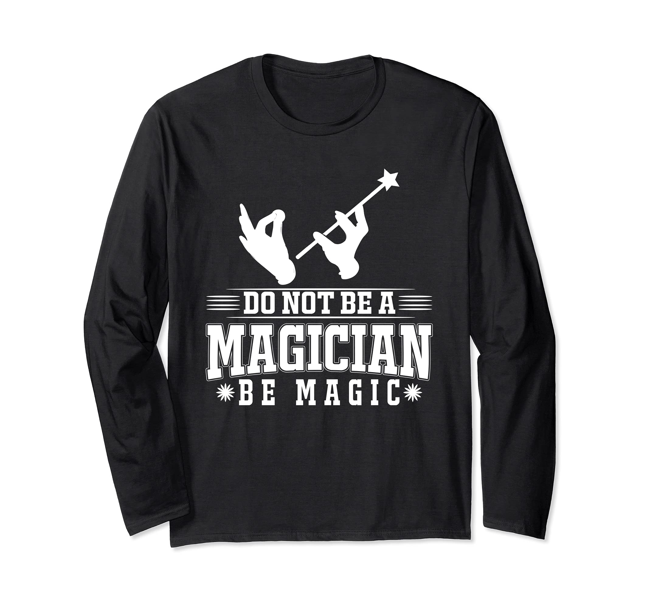 Magician Magic Tricks Stunts Optical Illusion Magical Long Sleeve T-Shirt