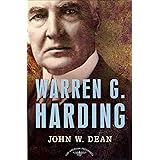 Warren G. Harding: The American Presidents Series: The 29th President, 1921-1923