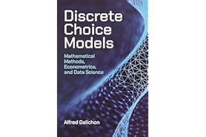 Discrete Choice Models: Mathematical Methods, Econometrics, and Data Science