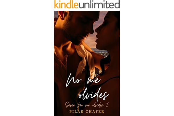 No me olvides: Serie No me olvides I (Spanish Edition)