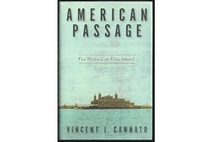 American Passage: The History of Ellis Island