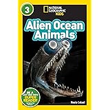 National Geographic Readers: Alien Ocean Animals (L3)