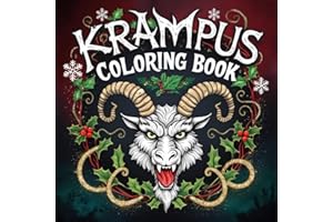 Krampus Coloring Book for Adults: Dark Holiday Horror Art for Adults with Creepy Christmas Scenes, Scary Gothic Designs, Macabre Festive ... Spooky Gift for Horror Lovers