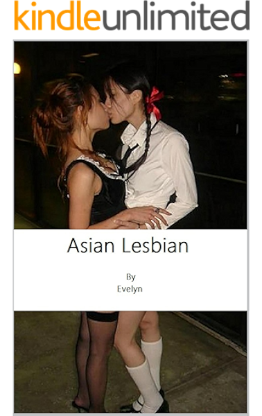 Asian Lesbian Kindle Edition By Evelyn Arts Photography Kindle Ebooks Amazon Com Play me 144.252 views3 years ago. asian lesbian kindle edition by