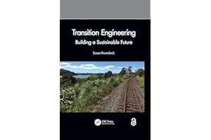 Transition Engineering: Building a Sustainable Future