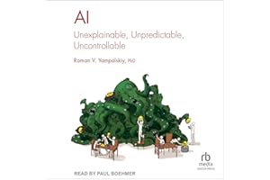 AI: Unexplainable, Unpredictable, Uncontrollable