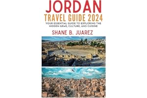 JORDAN TRAVEL GUIDE 2024