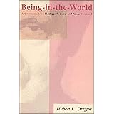Being-in-the-World: A Commentary on Heidegger's Being and Time, Division I