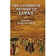 The Cambridge History of Japan, Vol. 3: Medieval Japan (Volume 3)