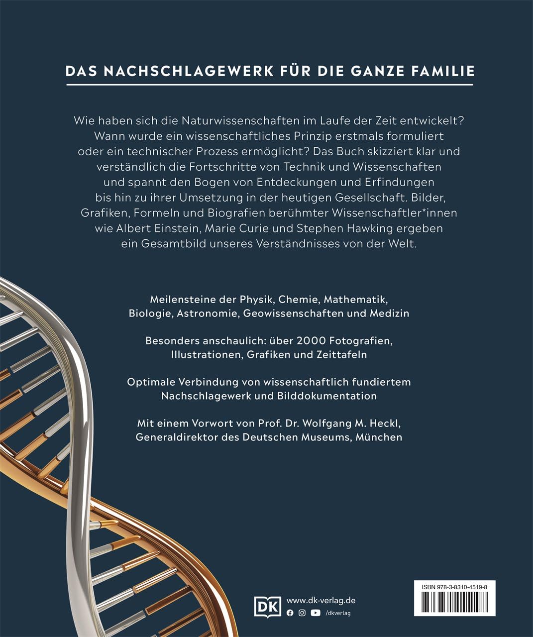 Wissenschaft & Technik: Die illustrierte Weltgeschichte. Mit über 2000 Fotografien, Illustrationen, Grafiken, Zeittafeln und einem Vorwort von Prof. Dr. Wolfgang M. Heckl (DK Bibliothek)