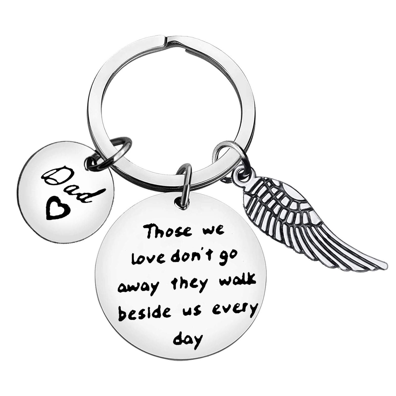 Baixian Dad Memorial Gifts Keyring Loss of Father Keyring Those We Love Don't Go Away They Walk Beside Us Every Day In Memory of Dad Gifts Memorial Keychain Remembrance Sympathy Gift For Father