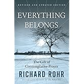 Everything Belongs: The Gift of Contemplative Prayer