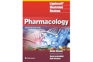 Lippincott Illustrated Reviews: Pharmacology (Lippincott Illustrated Reviews Series)