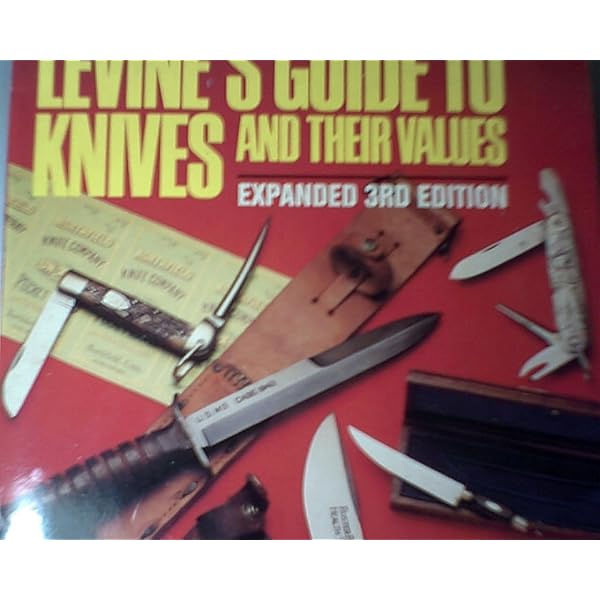 Levine's Guide to Knives and Their Values (Levine's Guide to