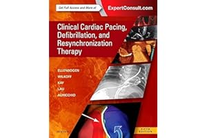 Clinical Cardiac Pacing, Defibrillation and Resynchronization Therapy