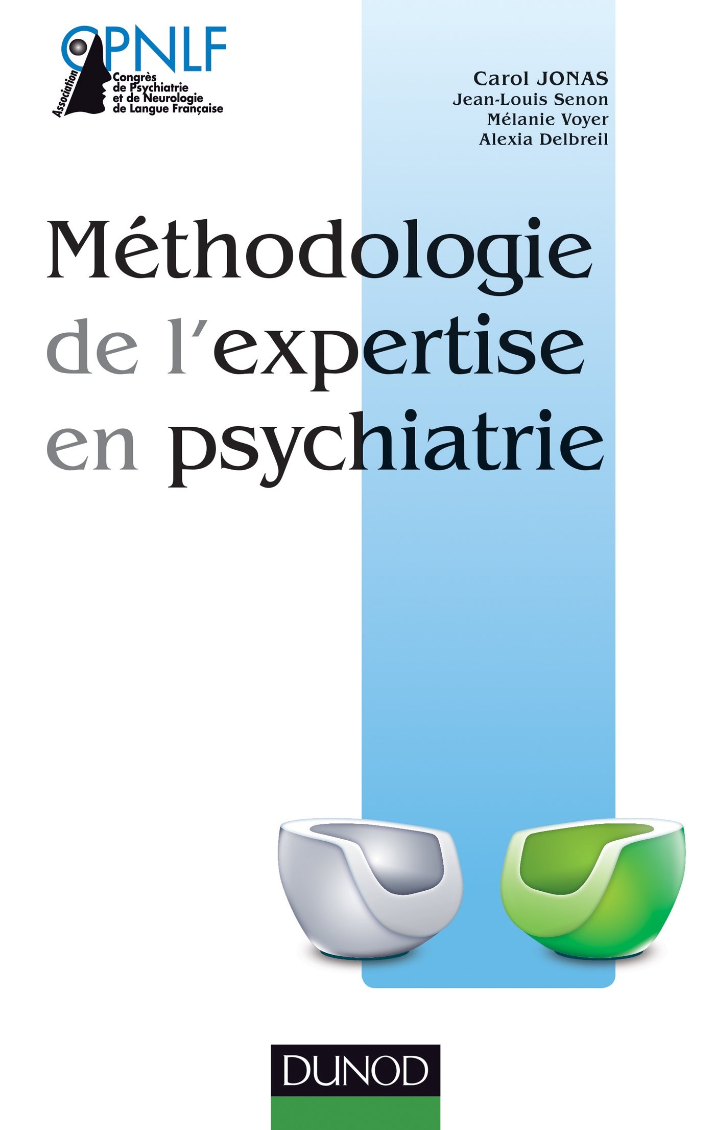 Méthodologie De Lexpertise En Psychiatrie Carol Jonas - 
