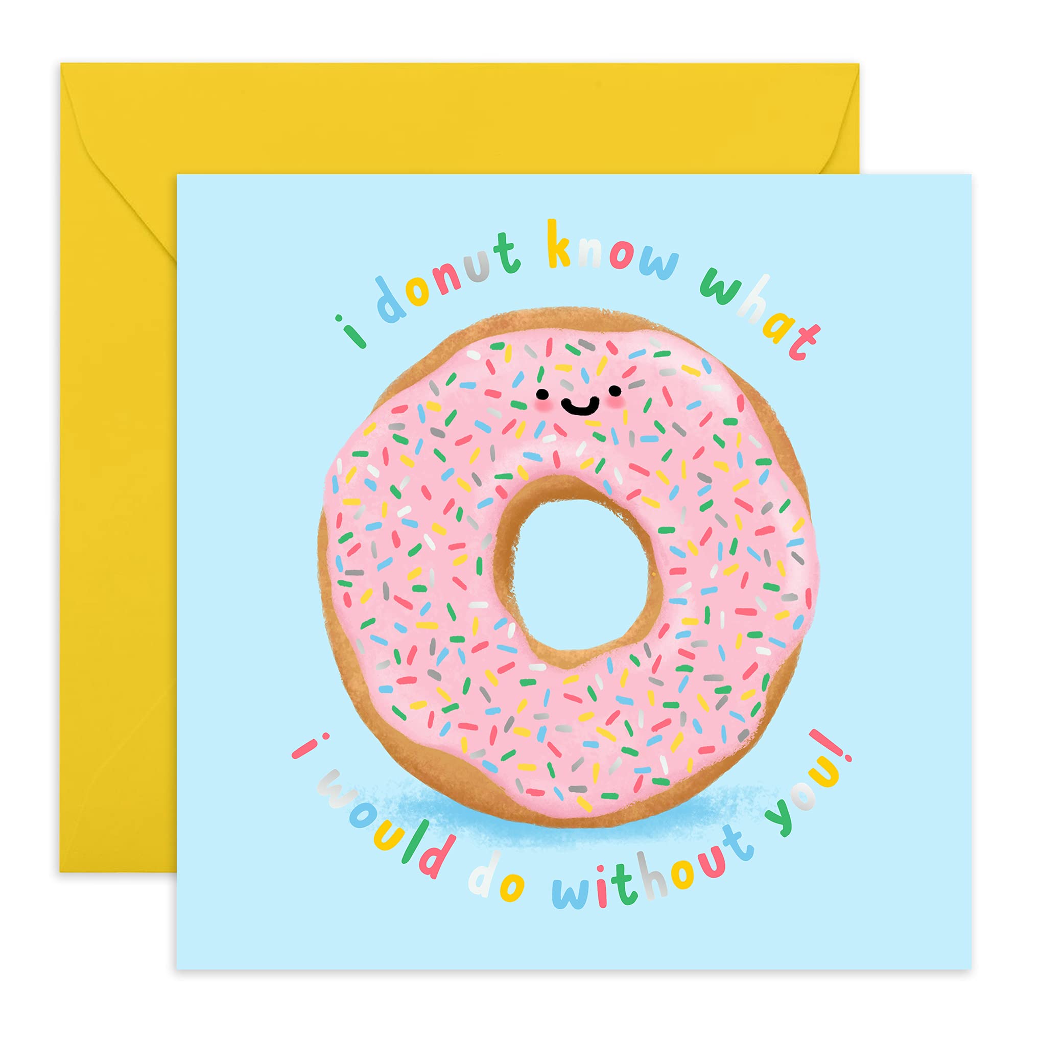 Central 23 Sweet Birthday Card for Men Women - Donut Know What I'd Do Without You - Funny Pun Valentine's Day Card for Boyfriend Girlfriend Him Her - Happy Anniversary Card for Husband Wife
