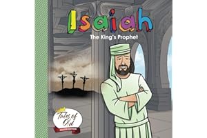 Isaiah: The King's Prophet