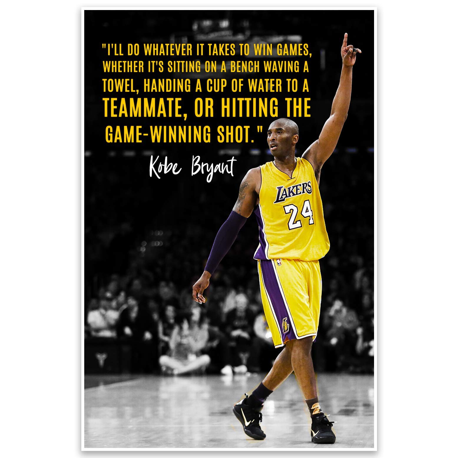 Kobe Bryant Do Whatever Motivational Quote Wall Art Poster