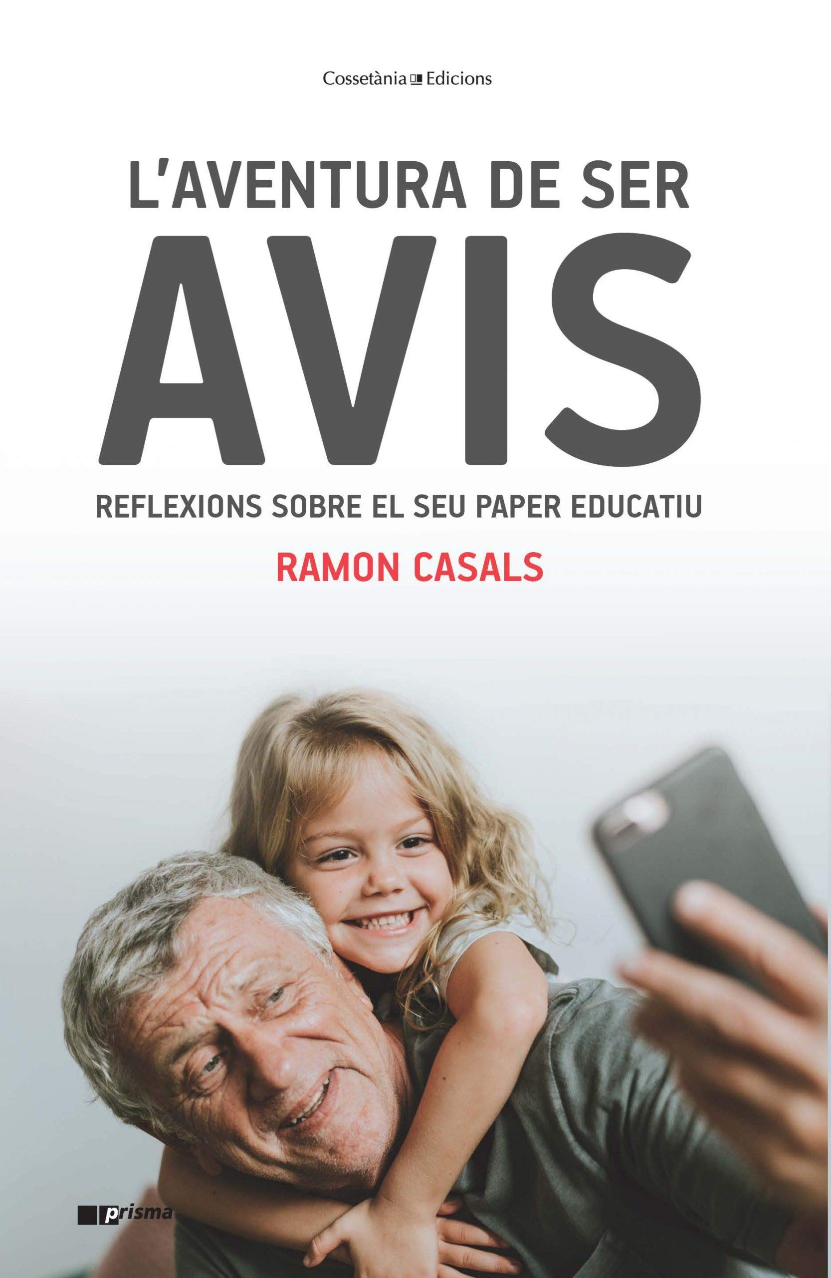 Portada de L'Aventura De Ser Avis: Reflexions sobre el seu paper educatiu: 46 (Prisma)