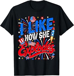 4th of July I Like How She Explodes Couple Matching He Bangs T-Shirt