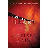 Evil at Heart: A Thriller (Archie Sheridan & Gretchen Lowell, 3)