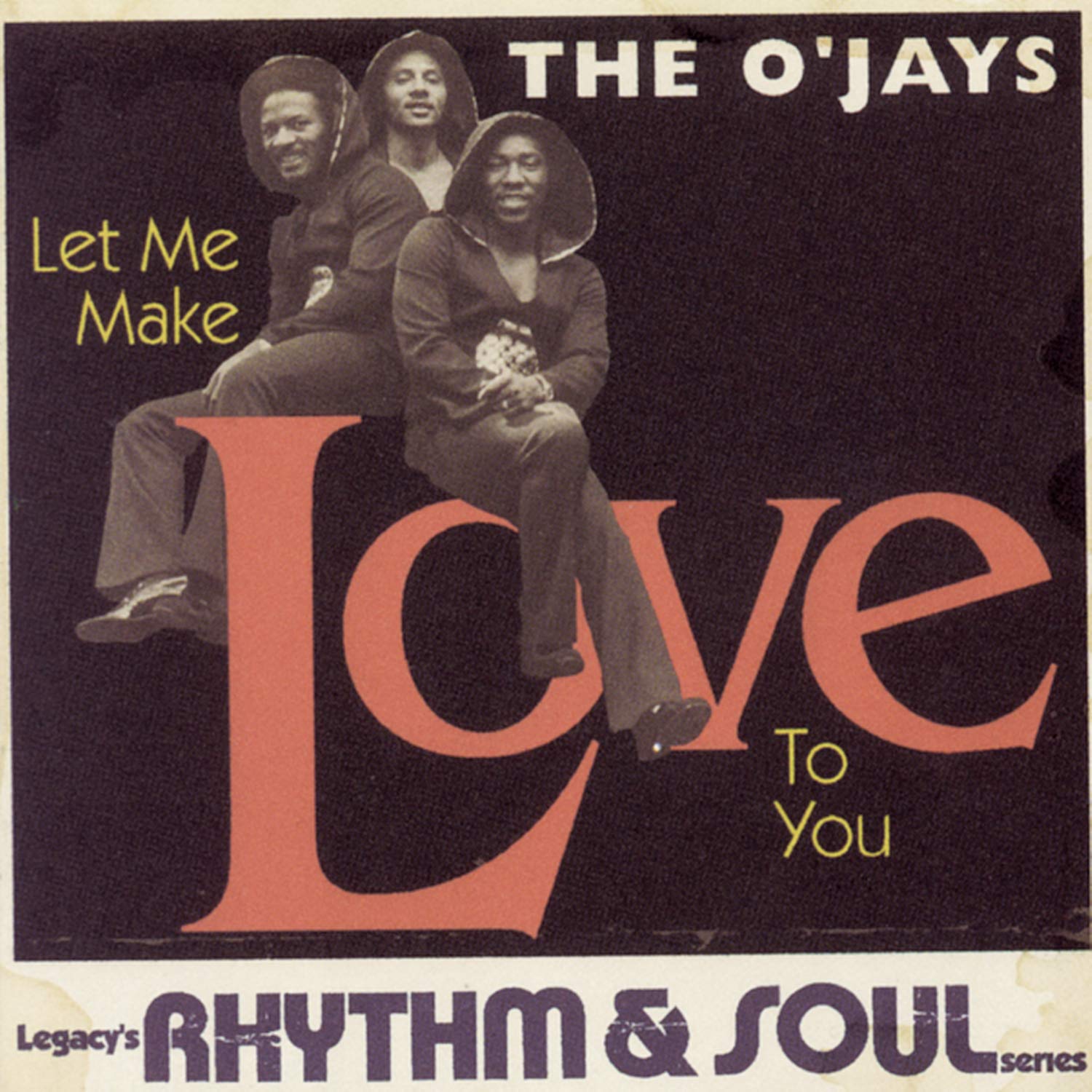 The O'Jays Let Me Make Love To You Music