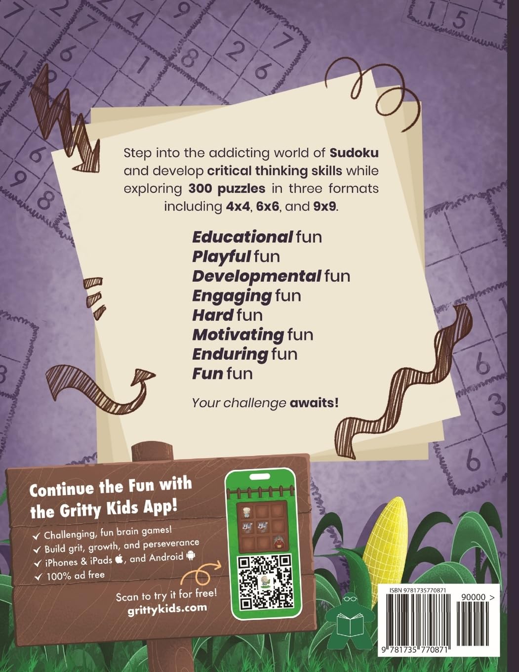 Sudoku Puzzles for Gritty Kids: 300 large print beginner Sudoku puzzles including 4x4, 6x6, and 9x9’s