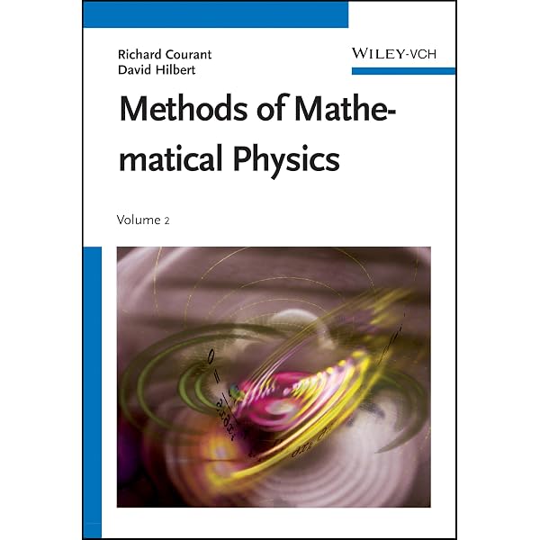 Methods of Mathematical Physics, Vol. 1: Courant, Richard, Hilbert