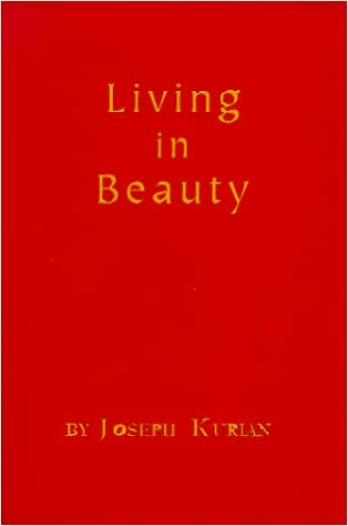 Living In Beauty Kurian Joseph 9781893279001 Amazon Com Books