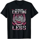 Vintage Motorcycle Chick Biker Wife Women Exciting Legs Pink T-Shirt
