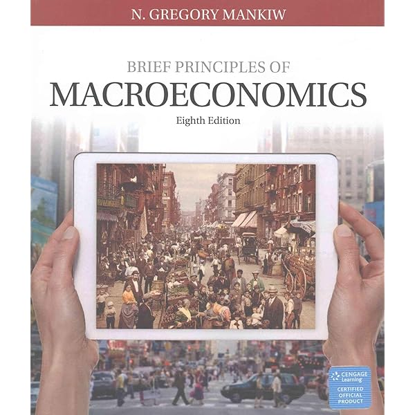 Brief Principles of Macroeconomics: 9780357723067: Economics Books Brief Principles of Macroeconomics: 9780357723067: Economics Books