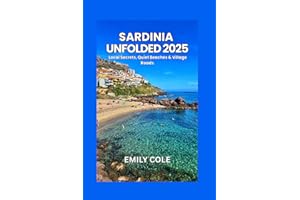 Sardinia Unfolded 2025: Local Secrets, Quiet Beaches & Village Roads