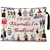 I'm Not Dramatic I'm Theatrical Funny Theater Cosmetic Bag, Canvas Toiletry Storage Pouch Travel Zipper Makeup Bag, Gifts for Theater Lovers Broadway Musical Fans Drama Acting Friend BBF familys