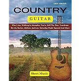 Country Guitar Sheet Music: 25 Songs For Easy Guitar