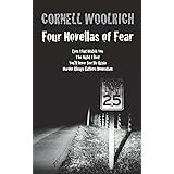 Four Novellas of Fear: Eyes That Watch You, The Night I Died, You'll Never See Me Again, Murder Always Gathers Momentum