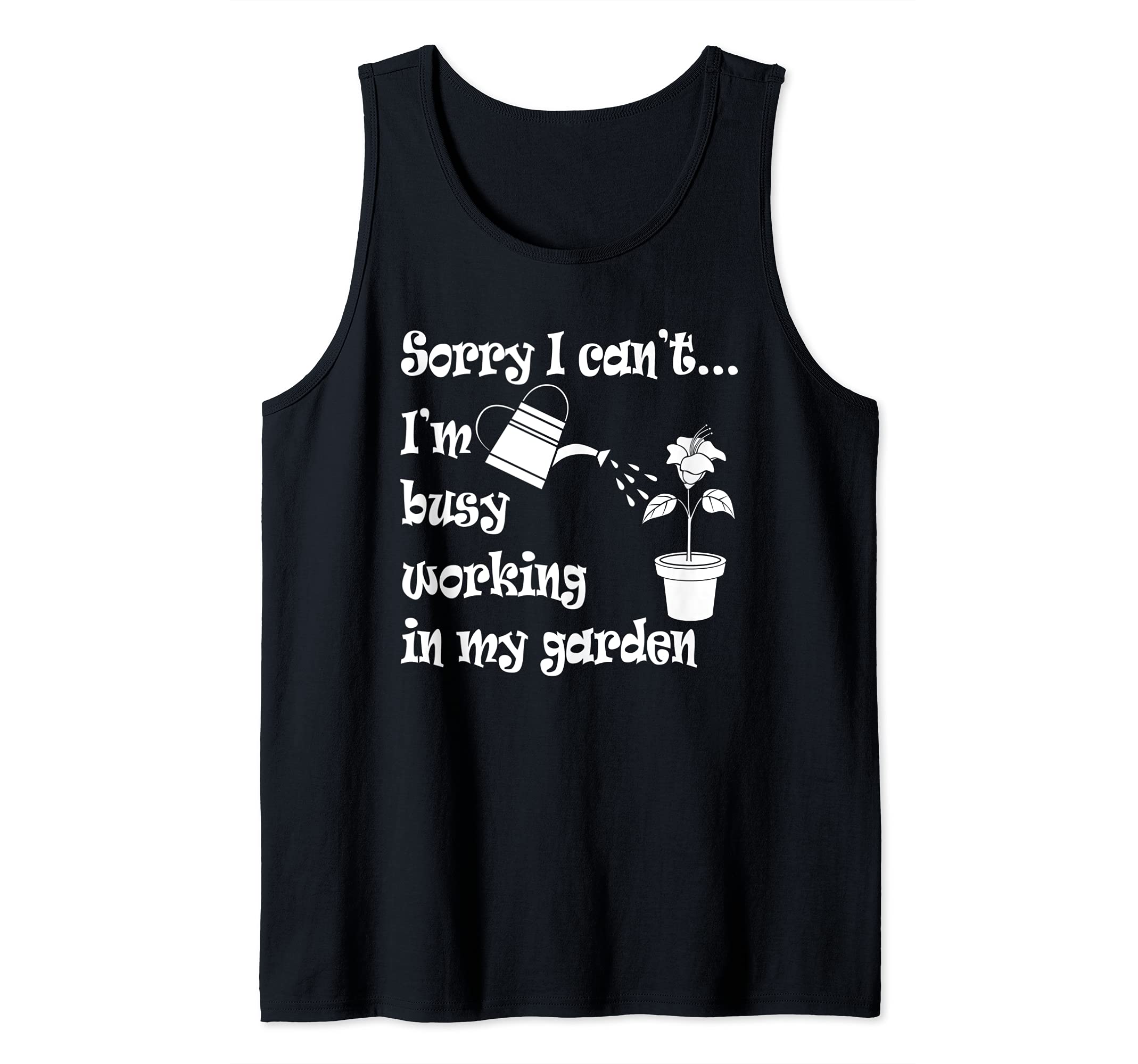 Working in my Garden Funny Gardening Tank Top